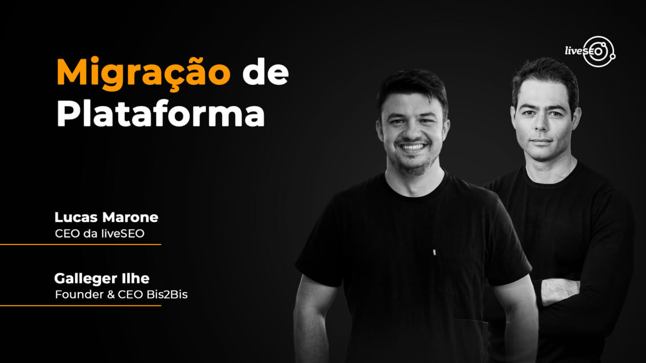 Migração De Plataforma: SEO E Tecnologia - Agência LiveSEO