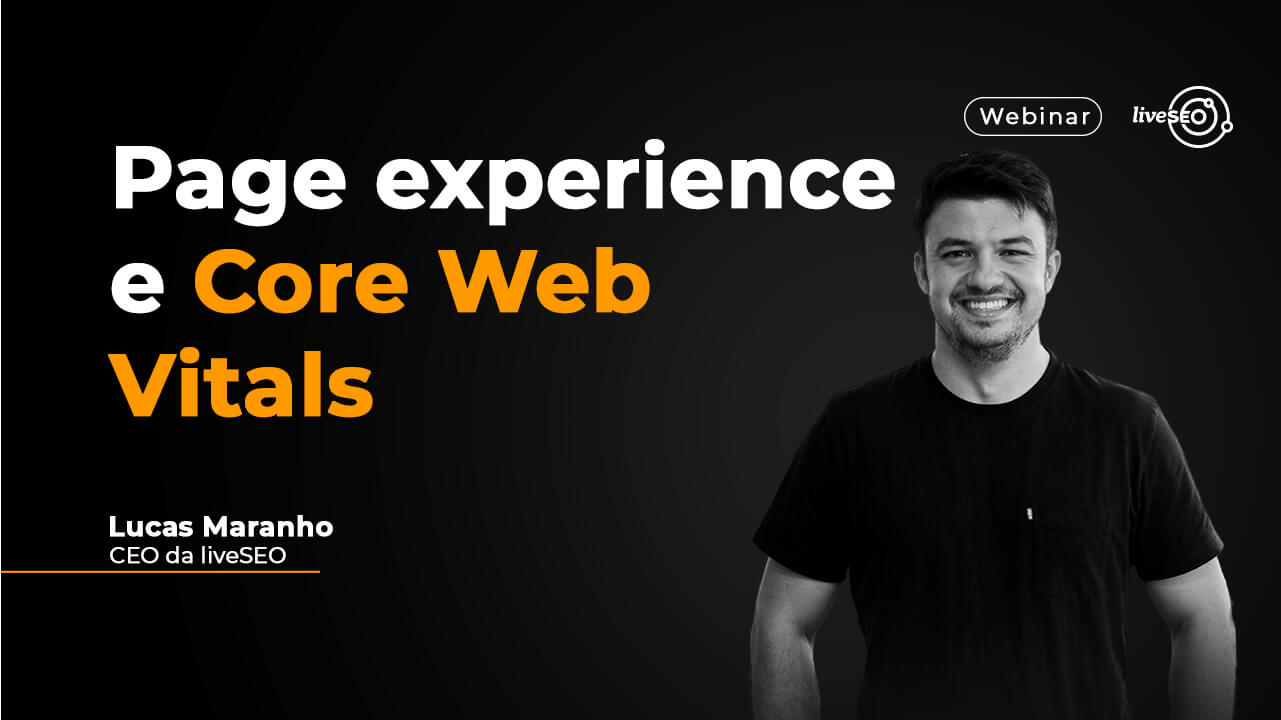 Capa do webinar "page experience e core web vitals"