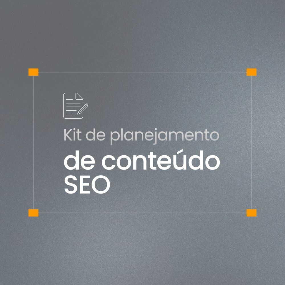 Kit de planejamento de conteúdo SEO