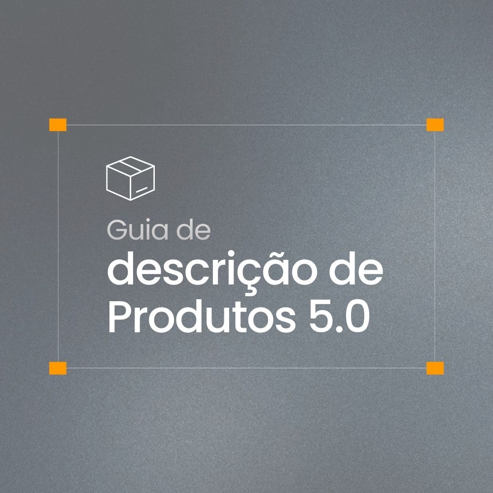 Guia de descrição de Produtos 5.0: o que mudou com a IA e como aplicar