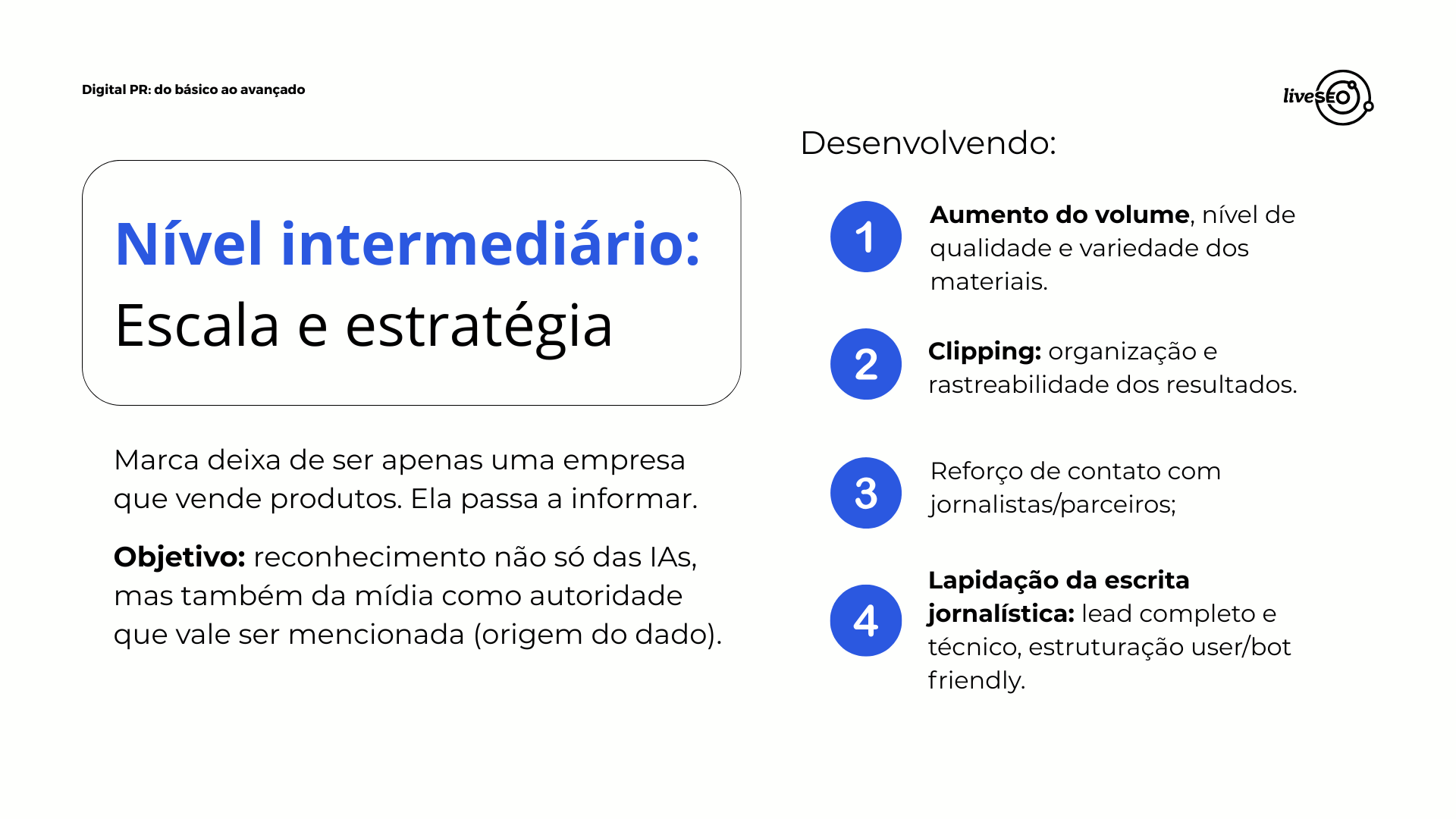 Nível intermediário: escala e estratégia