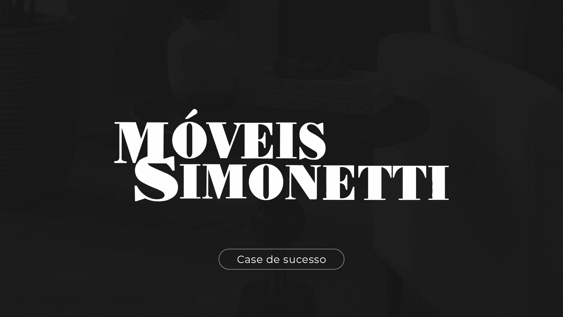Móveis simonetti, um caso de sucesso SEO