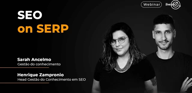 Imagem de capa do webinar "SEO on SERP"